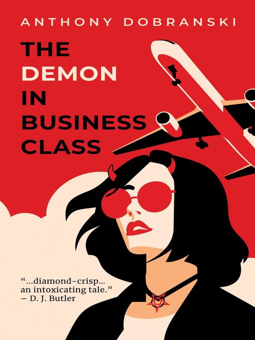 Title details for The Demon in Business Class by Anthony Dobranski - Available